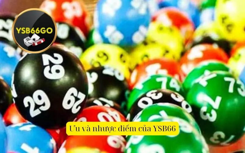 Ưu và nhược điểm của YSB66